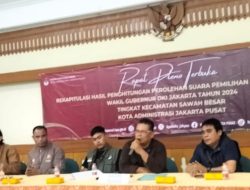 Pembukaan Rapat Pleno Rekapitulasi Suara Pilgub DKI Jakarta 2024 Tingkat Kecamatan Sawah Besar Berlangsung Lancar