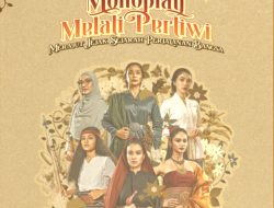 Monoplay Melati Pertiwi Kolaborasikan 6 Aktris dan Penyanyi Berbakat Indonesia, Perankan Pahlawan Nasional Perempuan Indonesia