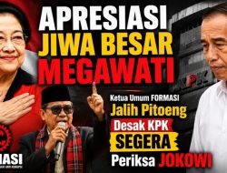 Apresiasi Jiwa Besar Megawati, FORMASI Desak KPK Segera Periksa JOKOWI
