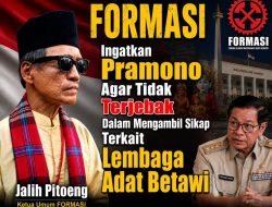 Lembaga Adat Bukan Organisasi Politik, Jalih Pitoeng Minta Pramono Perlu Kehati-Hatian Dalam Bersikap